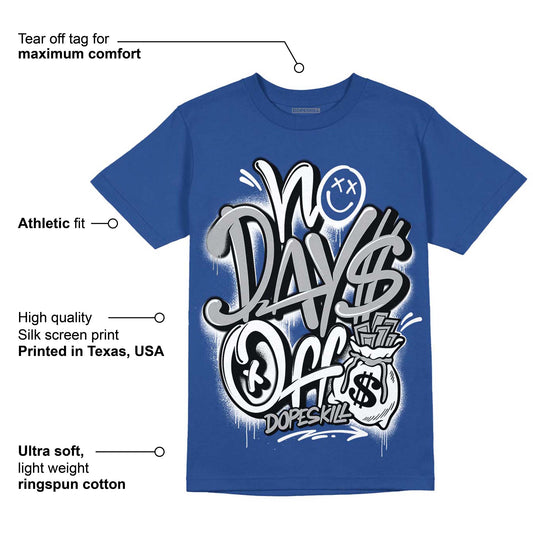 Brave Blue 13s DopeSkill Navy T-shirt No Days Off Graphic
