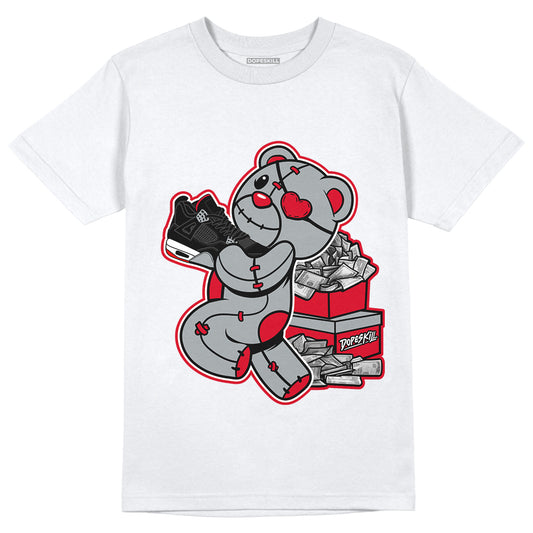 AJ 4 Bred DopeSkill T-Shirt Bear Steals Sneaker Graphic