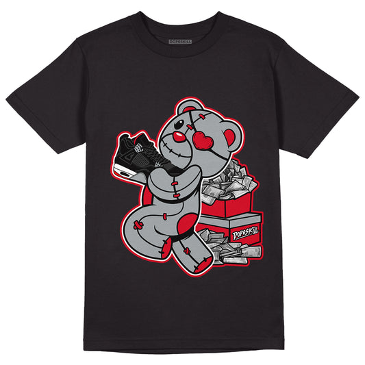 AJ 4 Bred DopeSkill T-Shirt Bear Steals Sneaker Graphic