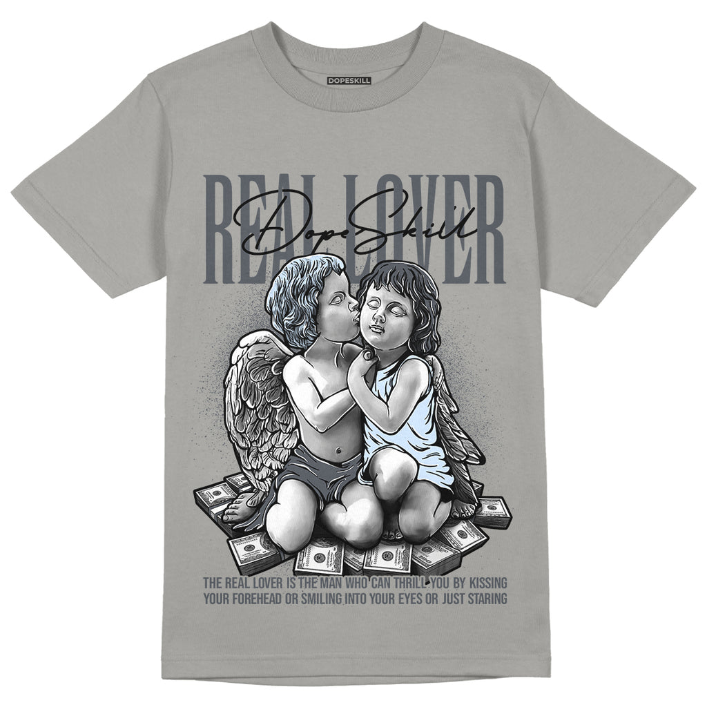 Cool Grey 11s DopeSkill Grey T-shirt Real Lover Graphic, hiphop tees, grey graphic tees, sneakers match shirt