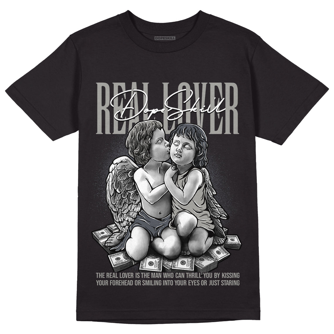 Cool Grey 11s DopeSkill T Shirt Real Lover Graphic DOPESKILL