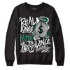 Lottery Pack Malachite Green Dunk Low DopeSkill Sweatshirt Real Ones Move In Silence Graphic - Black