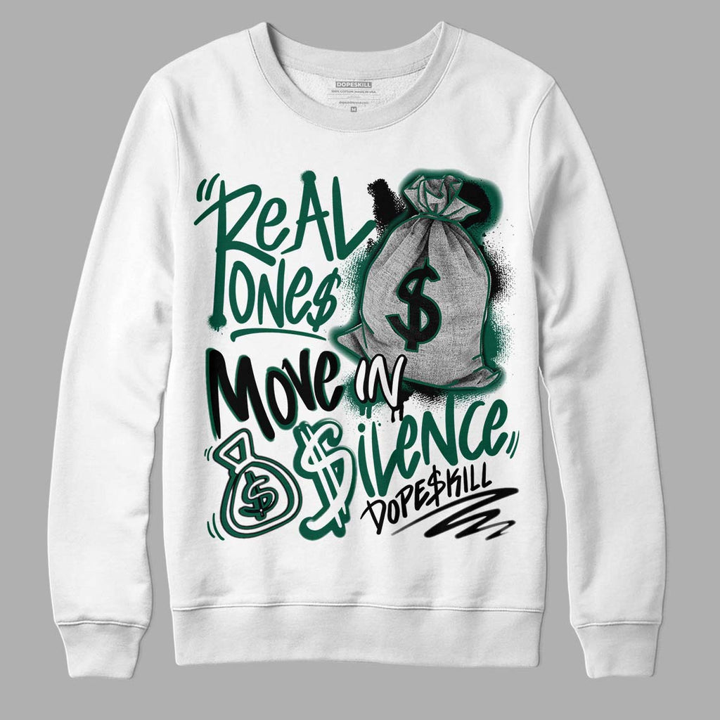 Lottery Pack Malachite Green Dunk Low DopeSkill Sweatshirt Real Ones Move In Silence Graphic - White