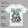 Lucky Green 3s DopeSkill T-Shirt Real Lover Graphic