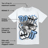 University Blue 5s DopeSkill T-Shirt Don't Quit Graphic