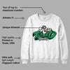 Lucky Green 3s DopeSkill Sweatshirt Rare Breed Type Graphic