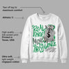 Lucky Green 2s DopeSkill Sweatshirt Real Ones Move In Silence Graphic