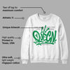 Lucky Green 3s DopeSkill Sweatshirt Queen Graphic