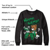 Lucky Green 1s Low DopeSkill Sweatshirt Money Is Our Motive Bear Graphic