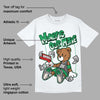 Lucky Green 3s DopeSkill T-Shirt Money Is Our Motive Bear Graphic