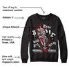 Playoffs 13s DopeSkill Sweatshirt True Love Will Kill You Graphic