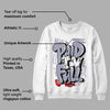 Black Flint 13s DopeSkill Sweatshirt New Paid In Full Graphic