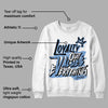 University Blue 5s DopeSkill Sweatshirt LOVE Graphic