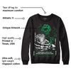 Lucky Green 1s Low DopeSkill Sweatshirt Show Me The Money Graphic