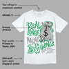 Lucky Green 3s DopeSkill T-Shirt Real Ones Move In Silence Graphic