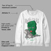 Lucky Green 2s DopeSkill Sweatshirt Money Talks Graphic