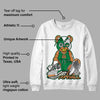 Pine Green 4s DopeSkill Sweatshirt Greatest Graphic