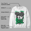 Lucky Green 3s DopeSkill Sweatshirt New Paid In Full Graphic