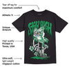 Lucky Green 1s Low DopeSkill T-Shirt Stay High Graphic