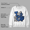 True Blue 1s DopeSkill Sweatshirt Talk Is Chip Graphic