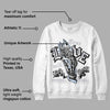 Cement Grey 11s DopeSkill Sweatshirt True Love Will Kill You Graphic