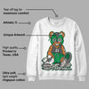 Lucky Green 3s DopeSkill Sweatshirt Greatest Graphic