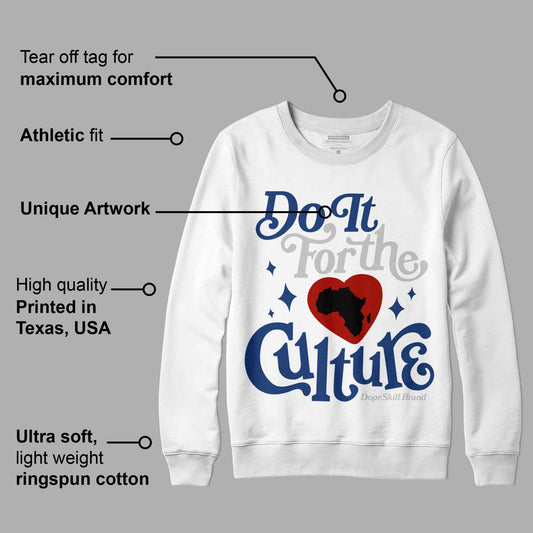 French Blue 13s DopeSkill Sweatshirt Do It For The Culture Graphic