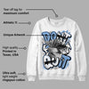 University Blue 5s DopeSkill Sweatshirt Don't Quit Graphic