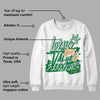 Pine Green 4s DopeSkill Sweatshirt LOVE Graphic