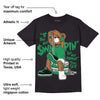 Lucky Green 1s Low DopeSkill T-Shirt If You Aint Graphic