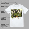 Olive 1s Low OG DopeSkill T-Shirt Super Sauce Graphic