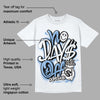 University Blue 5s DopeSkill T-Shirt No Days Off Graphic