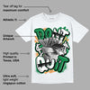 Pine Green 4s DopeSkill T-Shirt Don't Quit Graphic