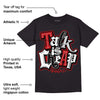 Playoffs 13s DopeSkill T-Shirt Talk Is Chip Graphic