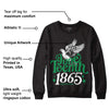 Lucky Green 1s Low DopeSkill Sweatshirt Juneteenth 1865 Graphic