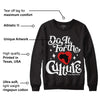 85 Black White 1s DopeSkill Sweatshirt Do It For The Culture Graphic
