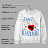University Blue 5s DopeSkill Sweatshirt Do It For The Culture Graphic